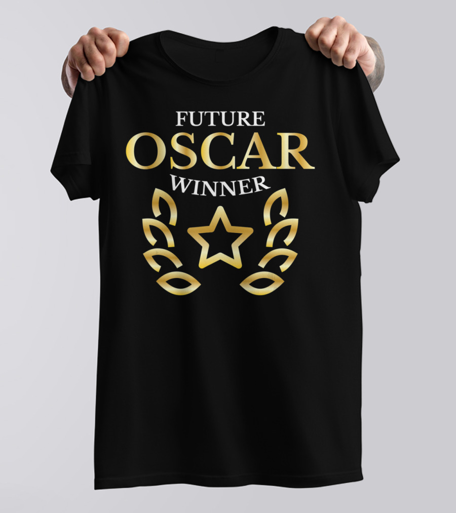 Future Oscar Winner Acting Actors Theater Star Laurel T-Shirt
