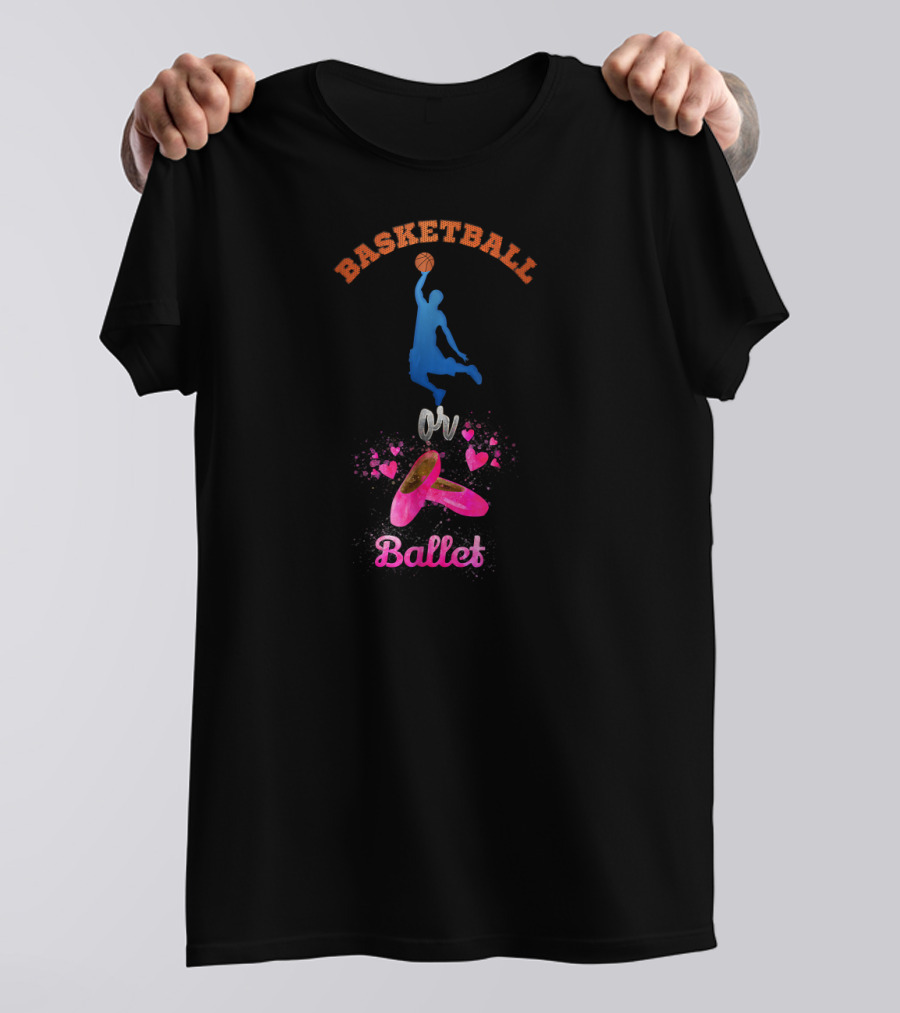 Basketball Or Ballet Team Blue Pink Gender Reveal T-Shirt