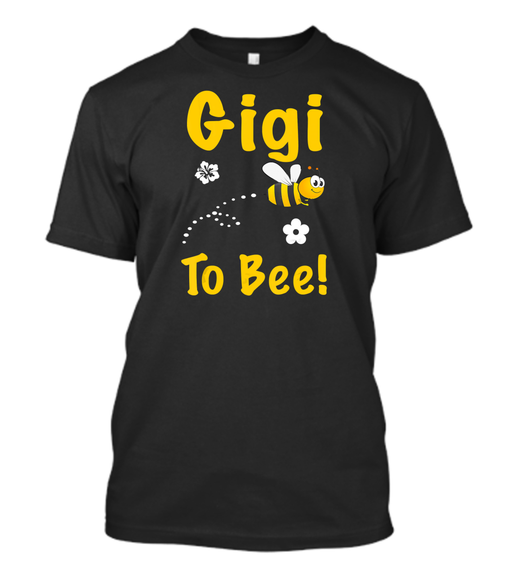Gigi To Bee Fun Whimsical Cute Bee And Flowers T-Shirt