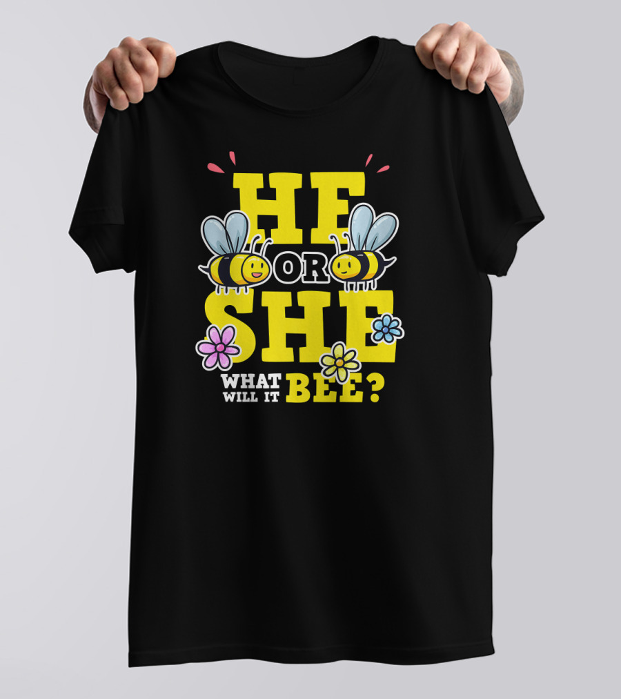 He Or She What Will It Bee Gender Reveal Party Bees And Flowers T-Shirt