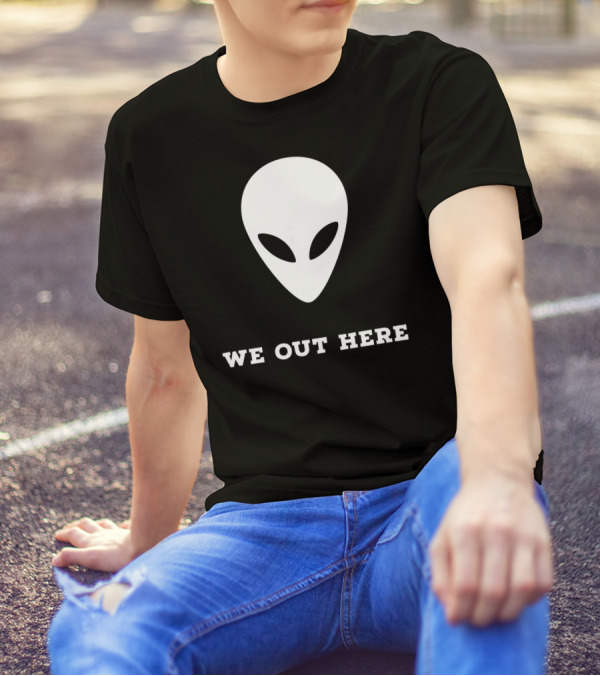Alien We Out Here Area 51 Fun Extraterrestrial Iconic Head T-Shirt
