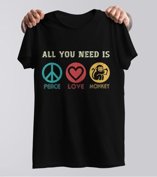 All You Need Is Peace Love And Monkey Symbols T-Shirt