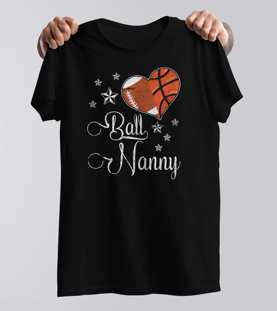 Proud Football Basketball Heart Ball Nanny T-Shirt