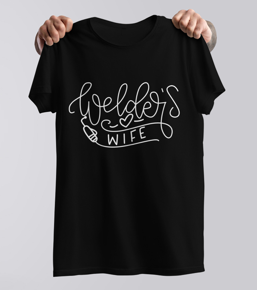 Welder's Wife Heart T-Shirt