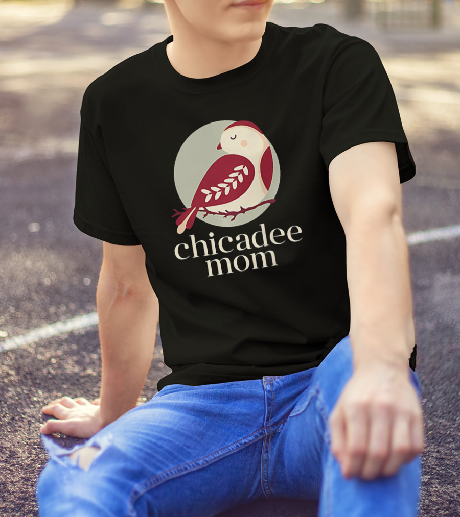 Chicadee Mom Bird T-Shirt