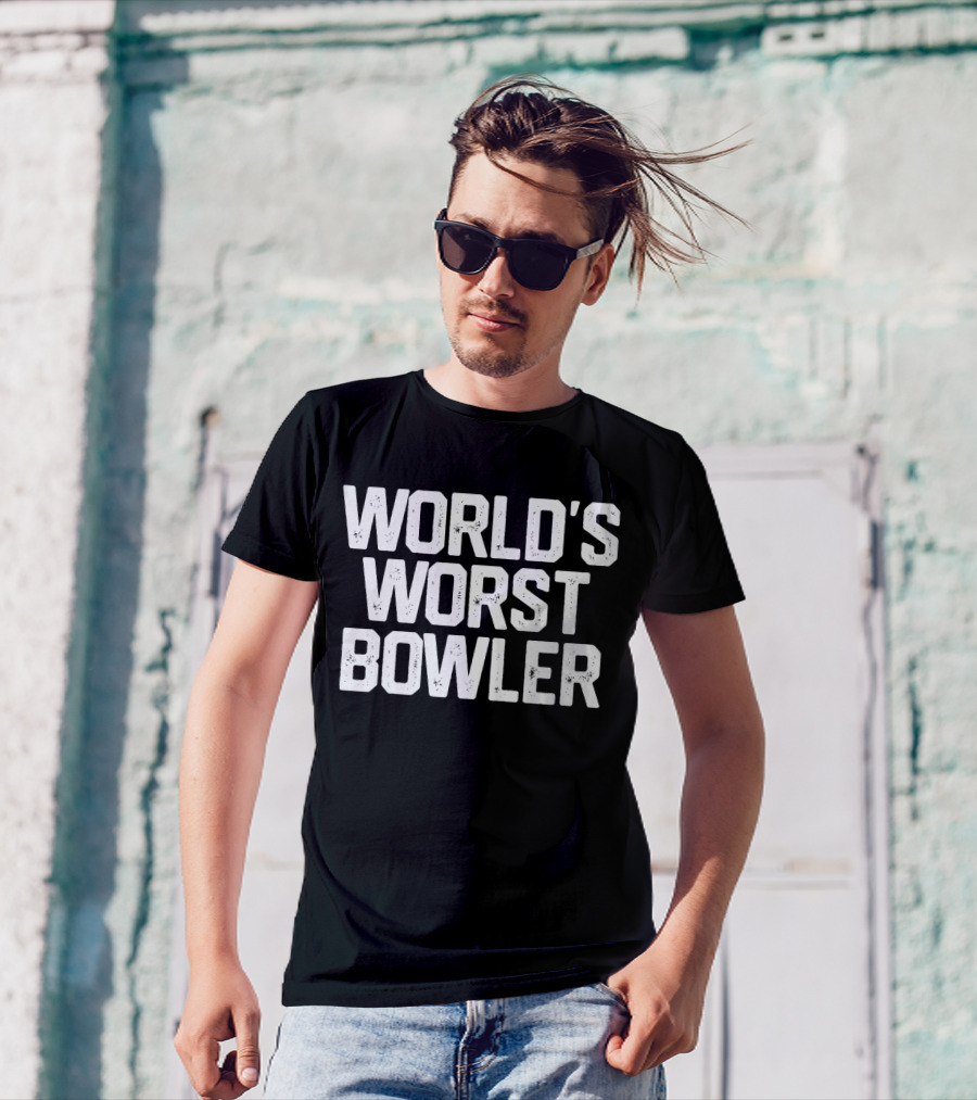 WORLD'S WORST BOWLER Bowl Bowling T-Shirt