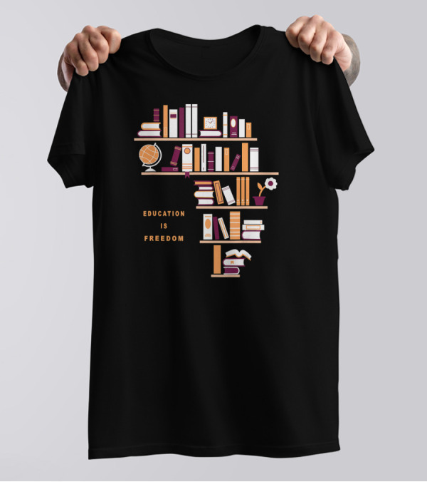 Africa Education Is Freedom Book Shelf Library Globe T-Shirt