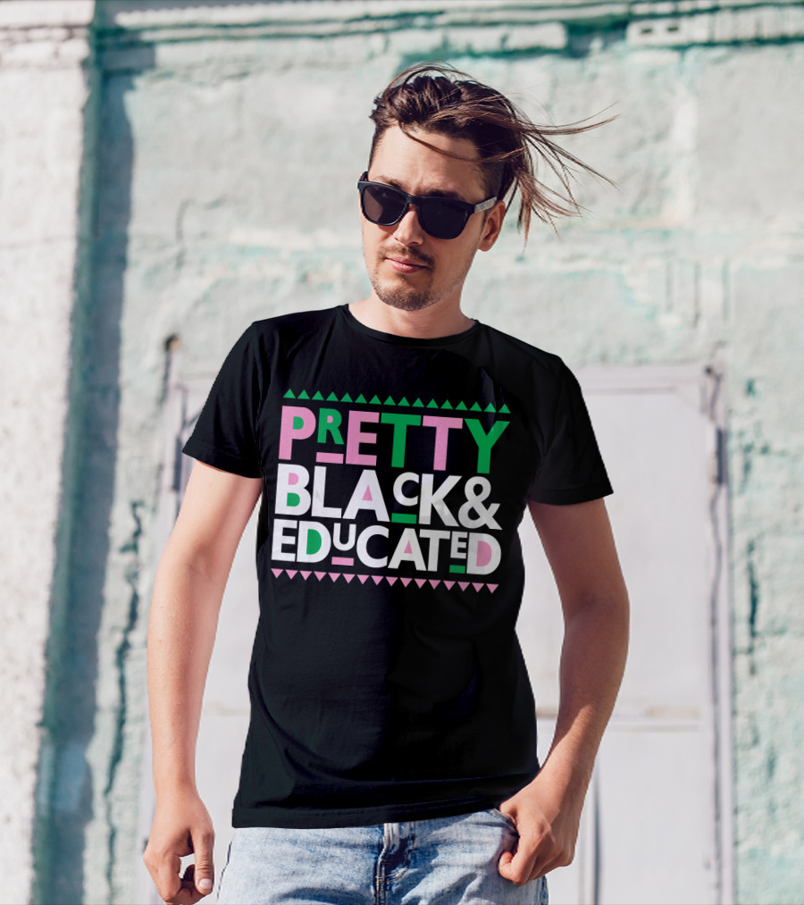 Pretty Black And Educated AKA Sorority T-Shirt