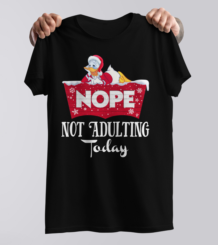 Nope Donald Not Adulting Today Santa Outfit Holiday T-Shirt