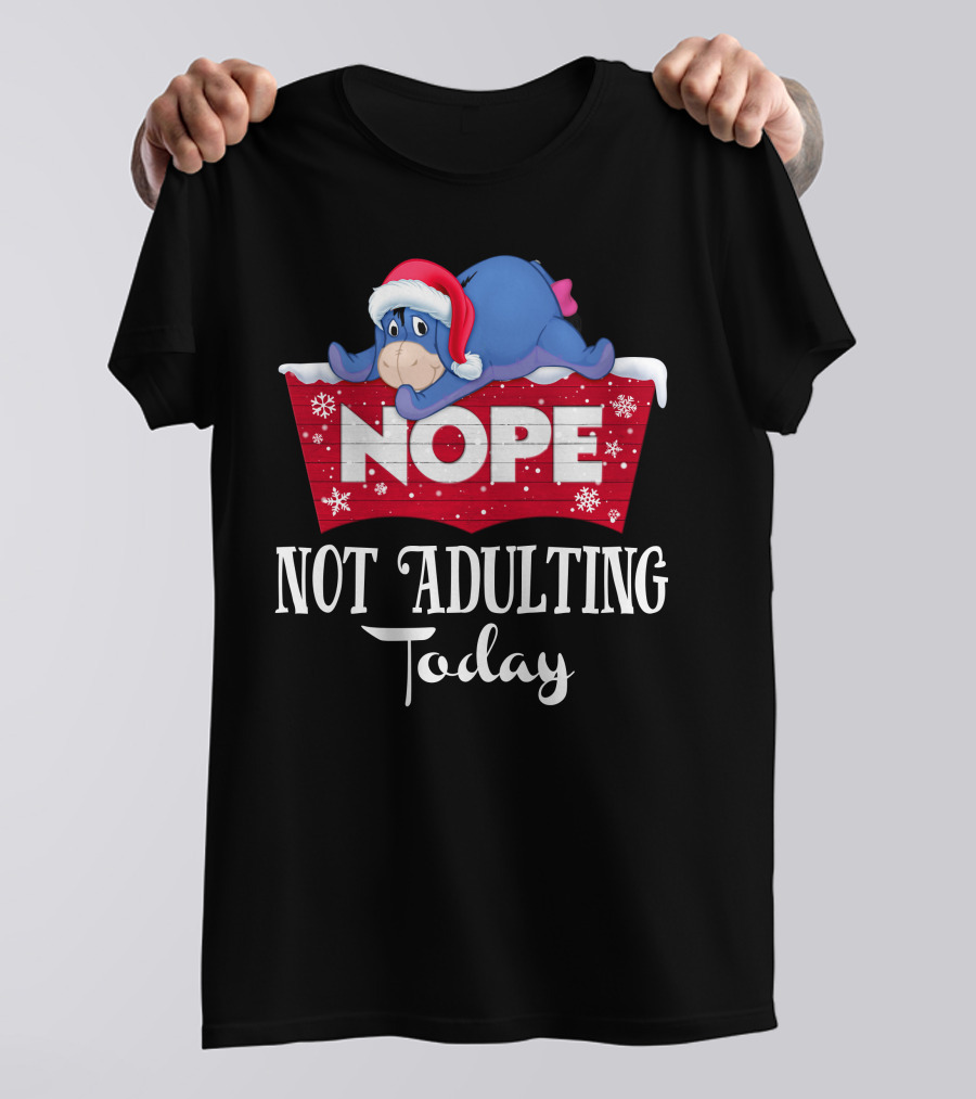 Eeyore Nope Not Adulting Today Holiday Santa Hat T-Shirt
