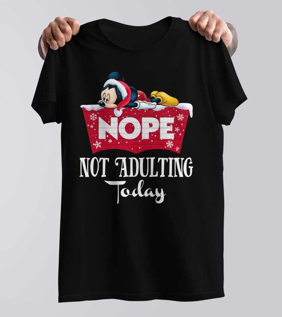 Nope Mickey Not Adulting Today Holiday Snowflakes T-Shirt