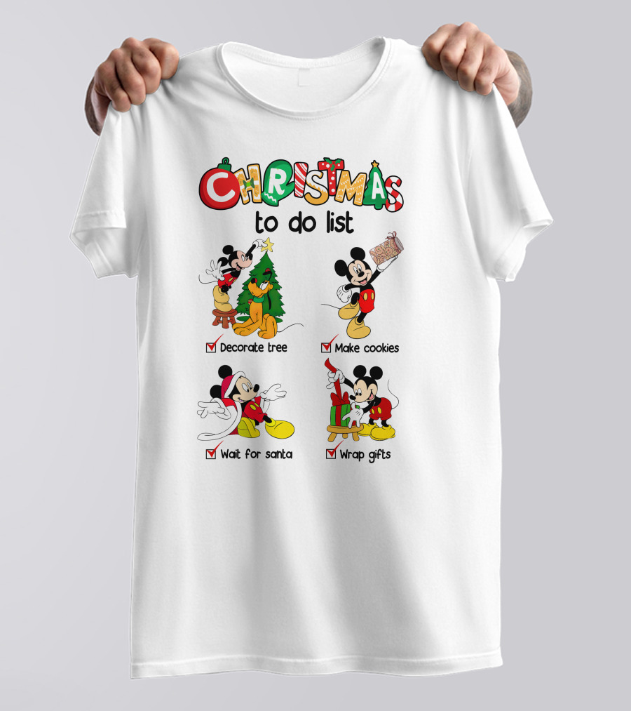 Christmas To Do List Mickey Decorate Tree Make Cookies Wait For Santa Wrap Gifts T-Shirt