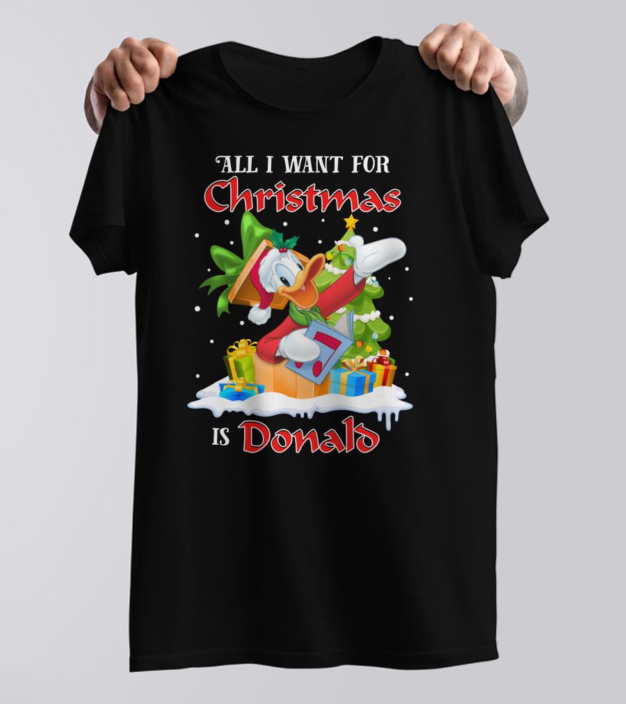 All I Want For Christmas Is Donald T-Shirt