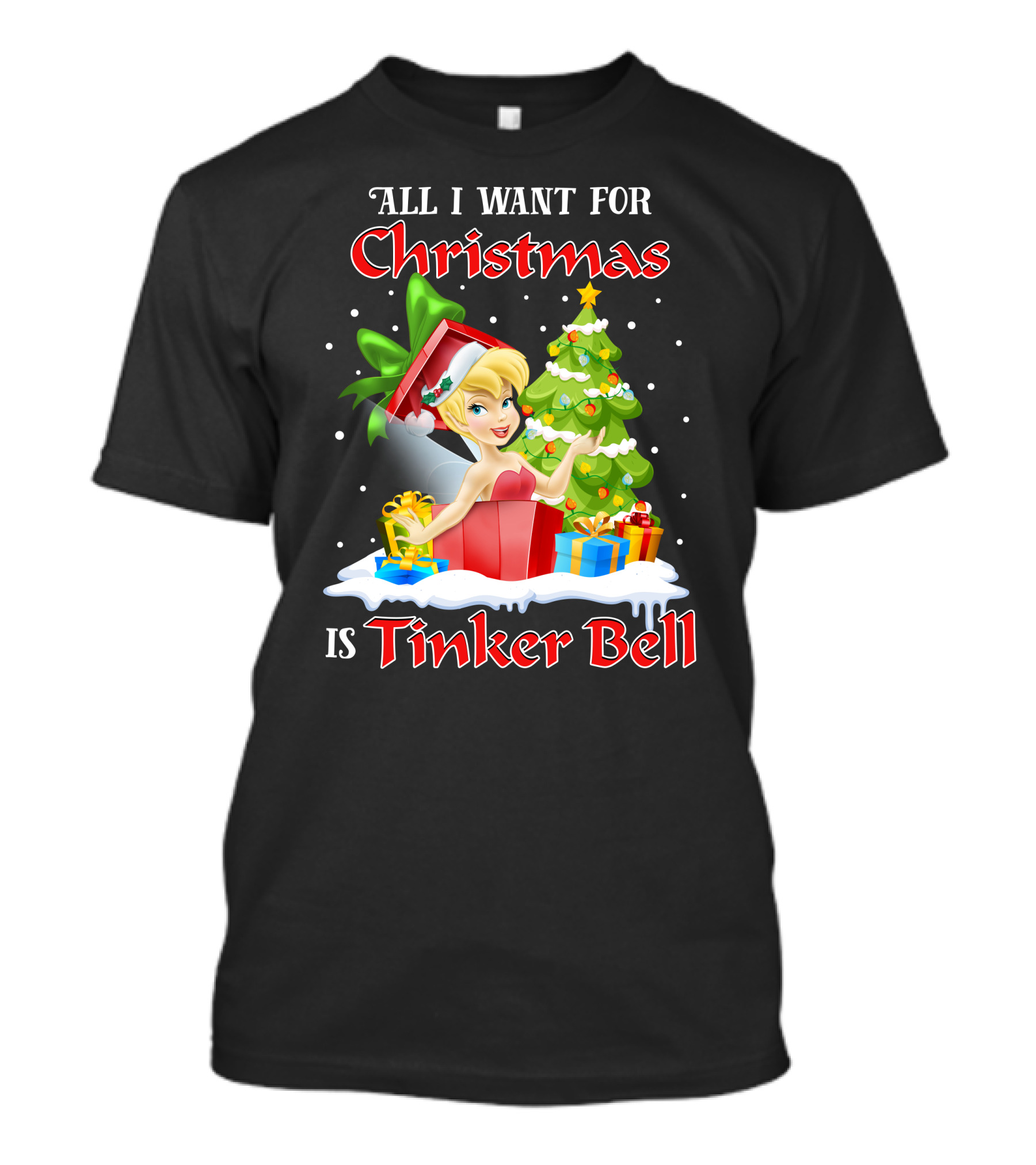 All I Want For Christmas Is Tinker Bell T-Shirt