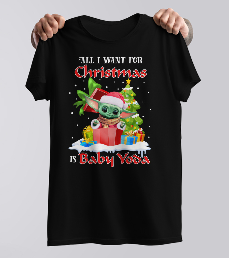 All I Want For Christmas Is Baby Yoda T-Shirt