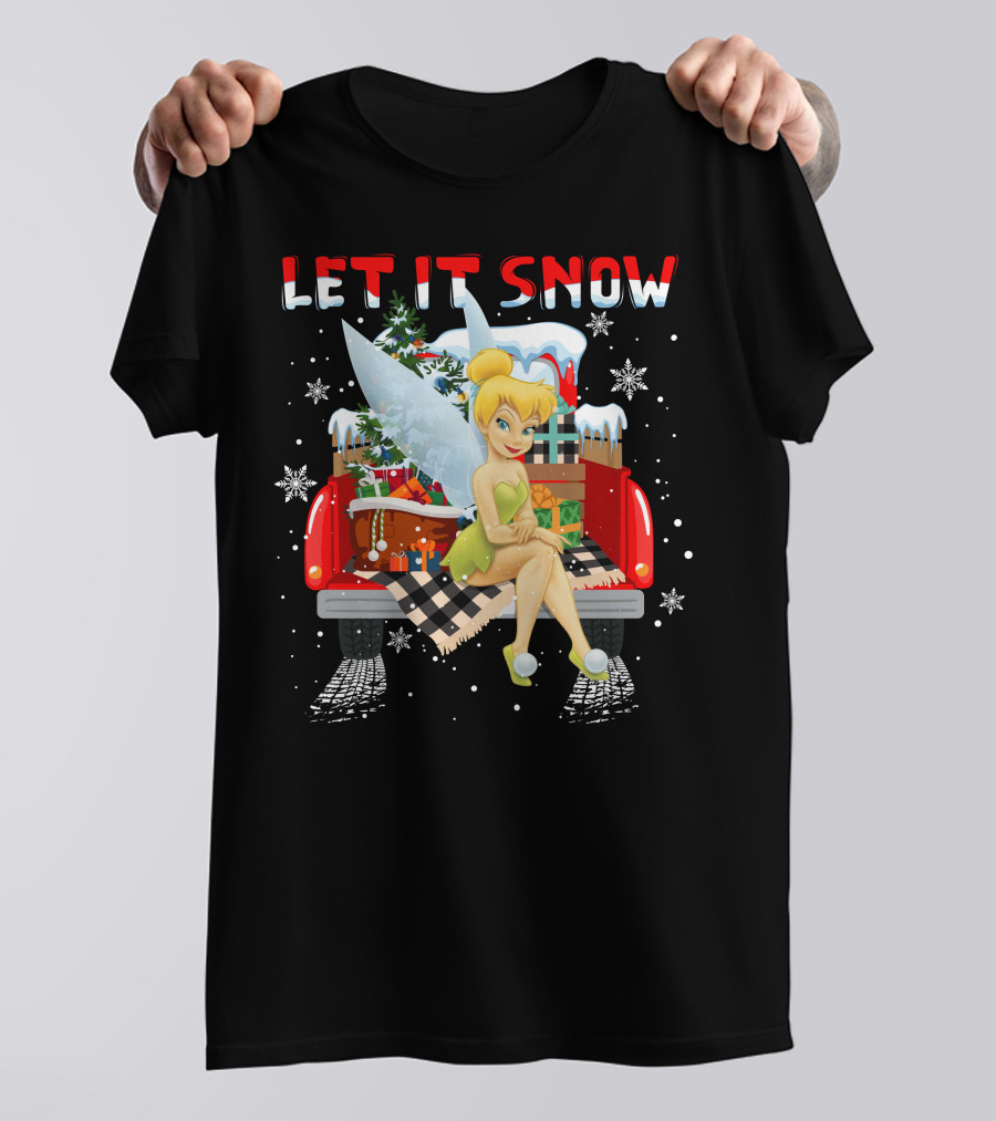 Let It Snow Tinkerbell Sitting On Truck With Gifts And Snowflakes T-Shirt