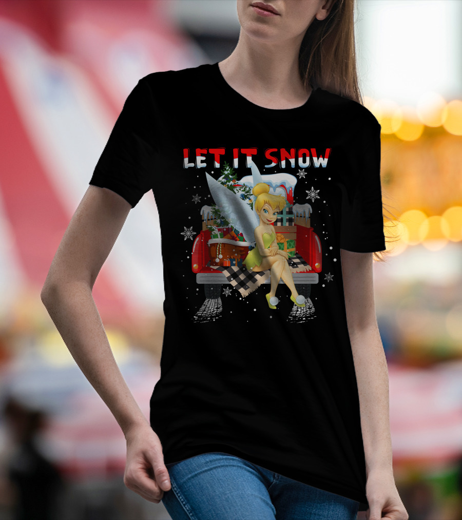 Let It Snow Tinkerbell Sitting On Truck With Gifts And Snowflakes T-Shirt