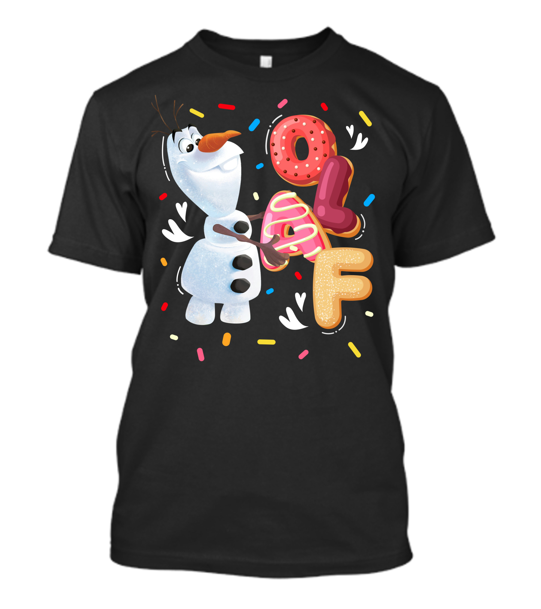 Olaf Doughnut Letters With Colorful Sprinkles Snowman T-Shirt