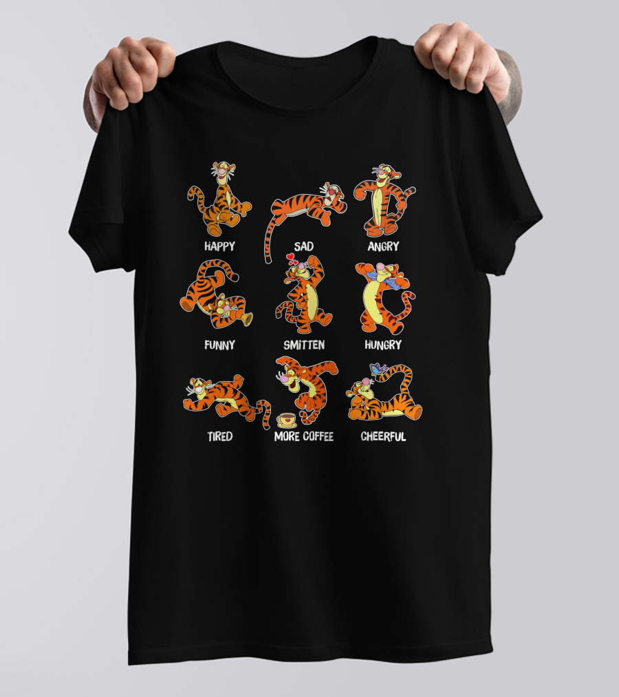 Tigger Emotional Range Happy Sad Angry Funny Smitten Hungry Tired More Coffee Cheerful T-Shirt