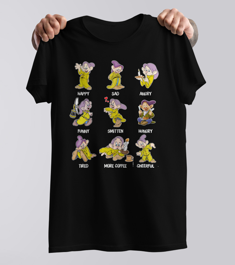 DOPEY MOODS HAPPY SAD ANGRY FUNNY SMITTEN HUNGRY TIRED MORE COFFEE CHEERFUL T-Shirt