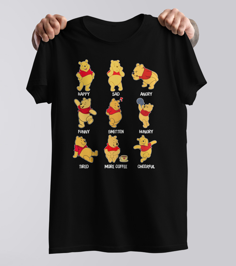Happy Sad Angry Funny Smitten Hungry Tired More Coffee Cheerful Pooh Moods T-Shirt