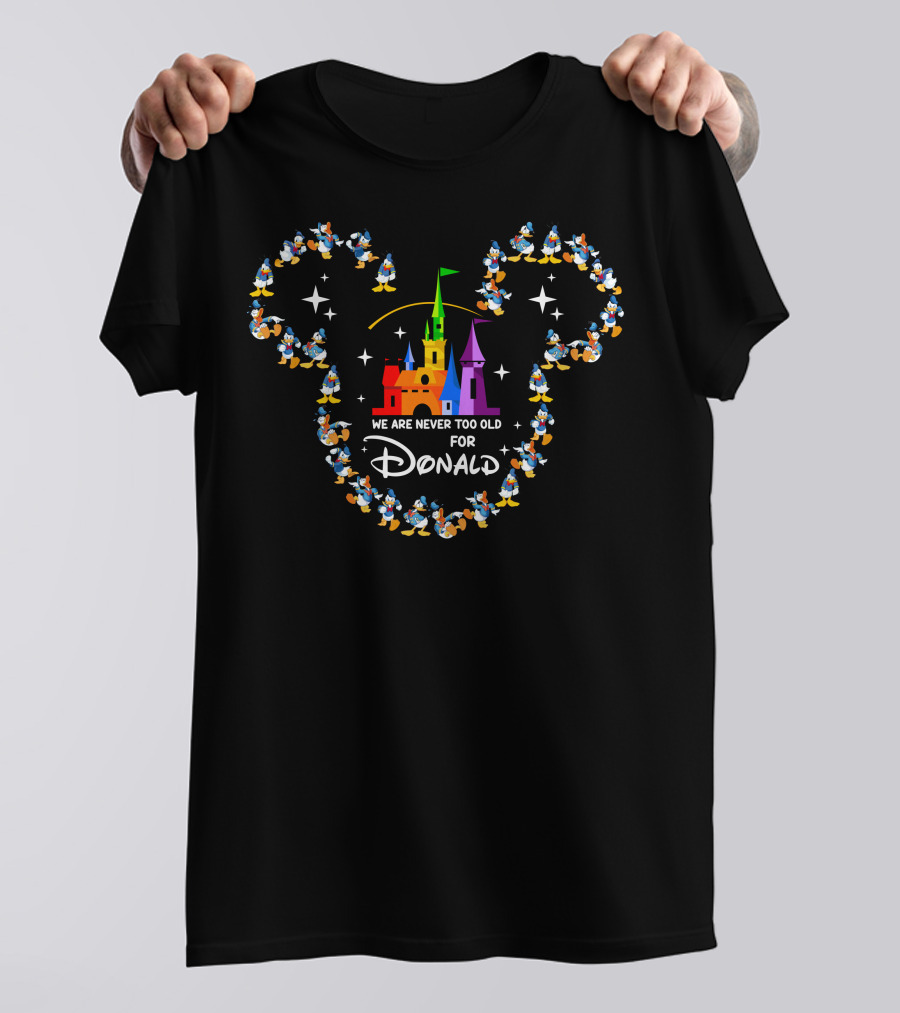 We Are Never Too Old For Donald Castle Silhouette T-Shirt