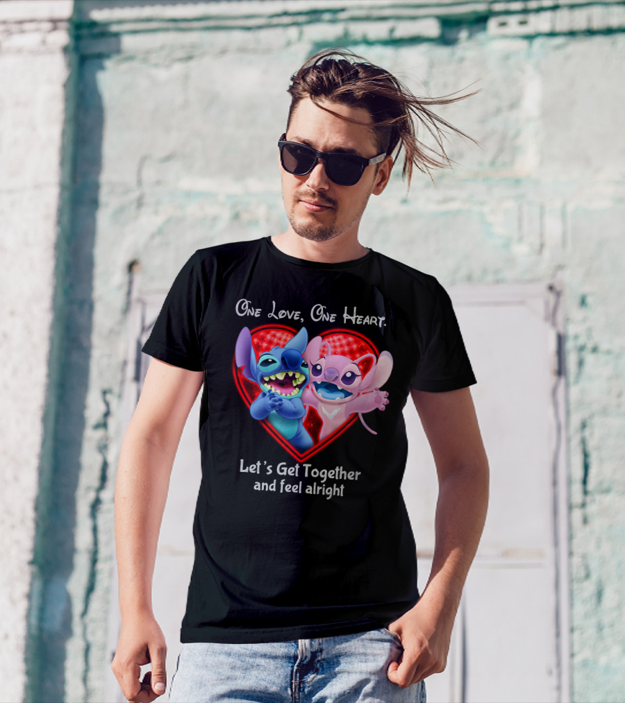 One Love One Heart Let's Get Together And Feel Alright Stitch & Angel Love T-Shirt