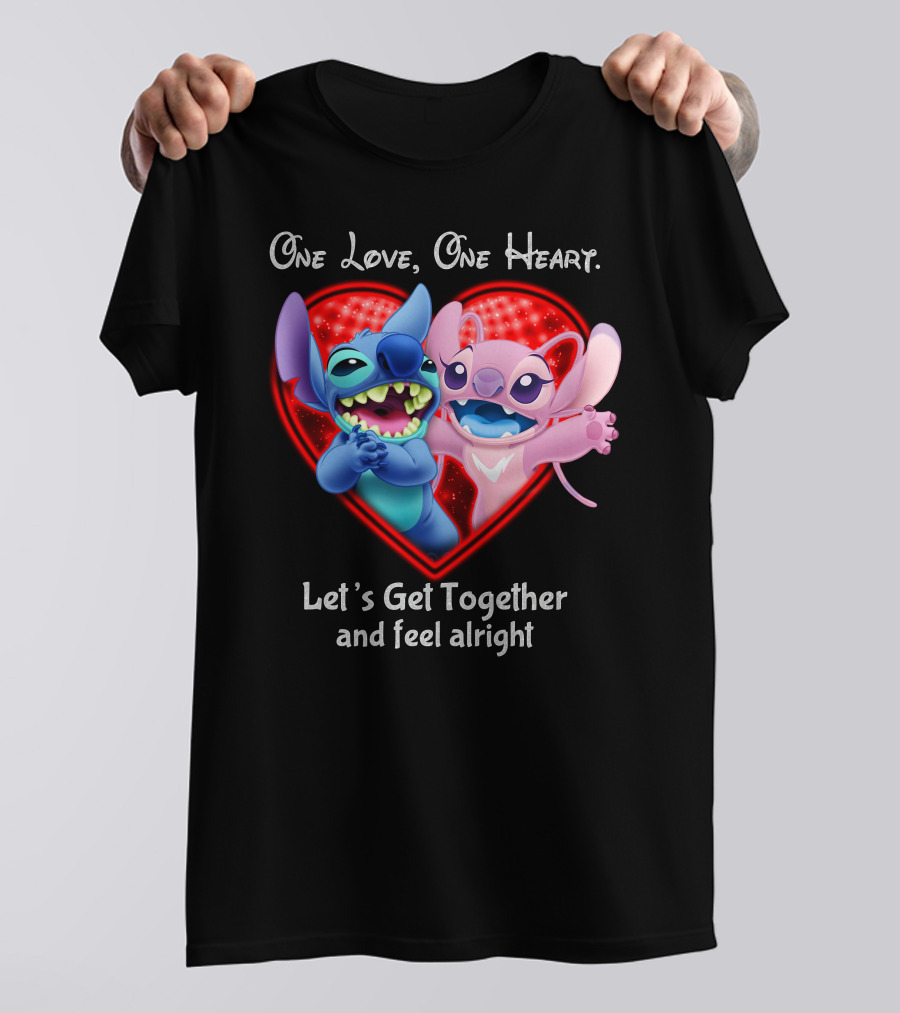 One Love One Heart Let's Get Together And Feel Alright Stitch & Angel Love T-Shirt