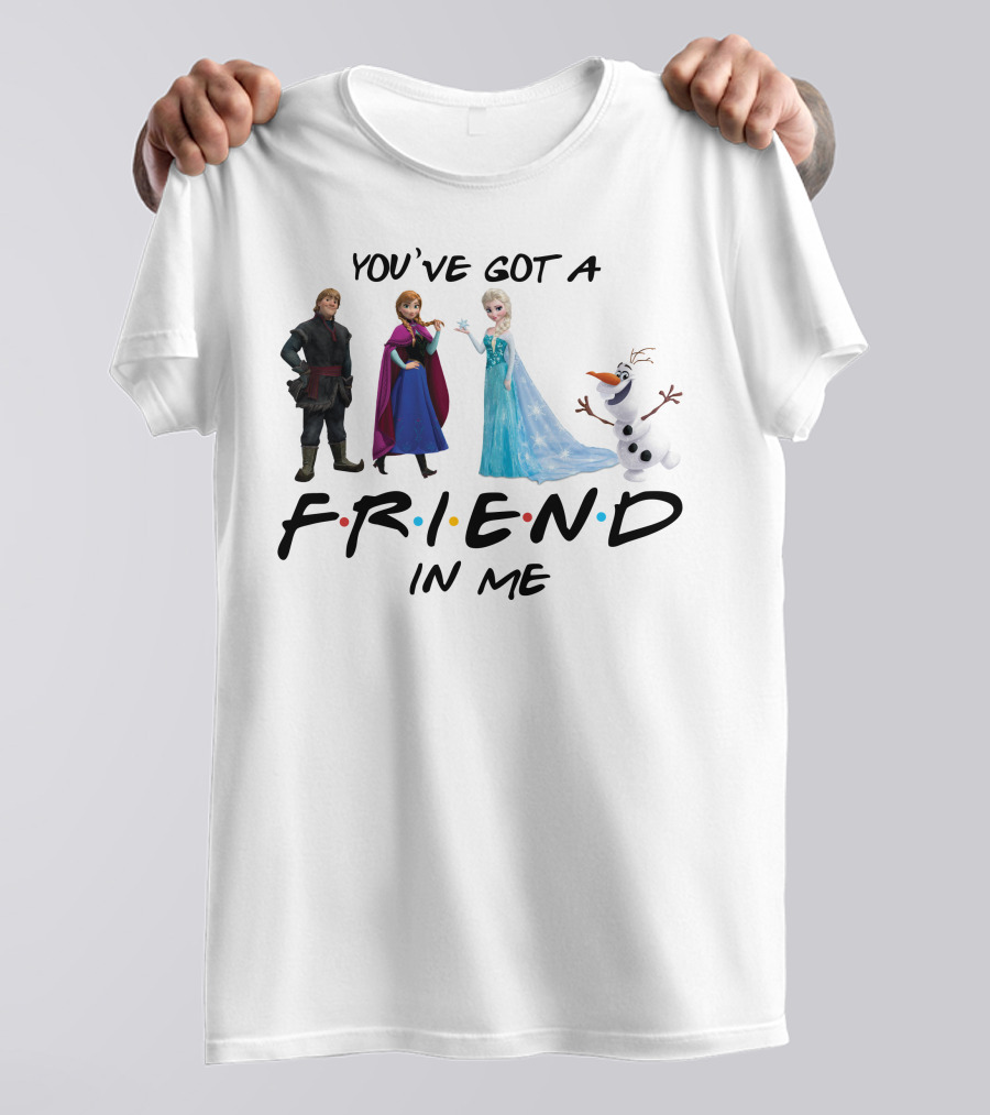 You've Got A Friend In Me Frozen Characters T-Shirt