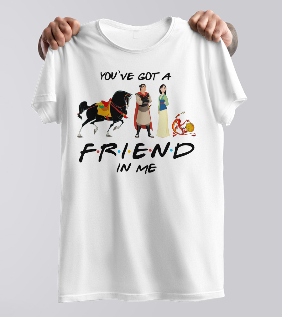 YOU'VE GOT A FRIEND IN ME MULAN T-Shirt