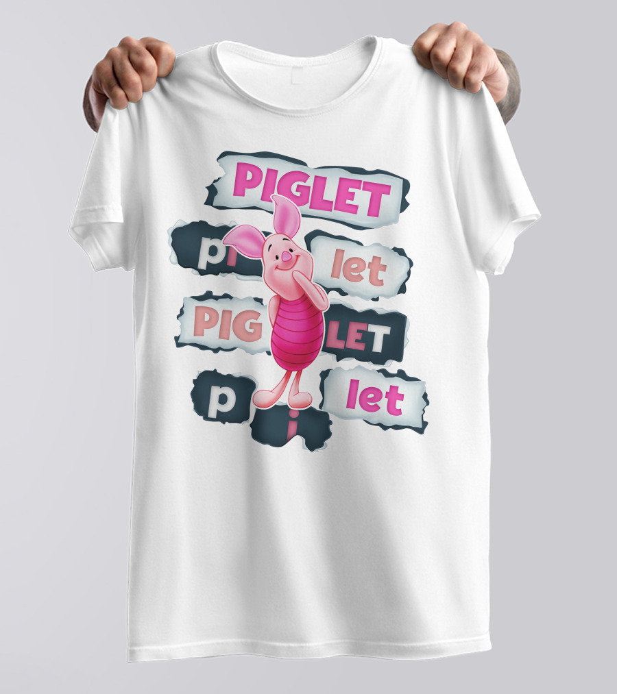 Piglet Piglet Pig Let P I Let T-Shirt