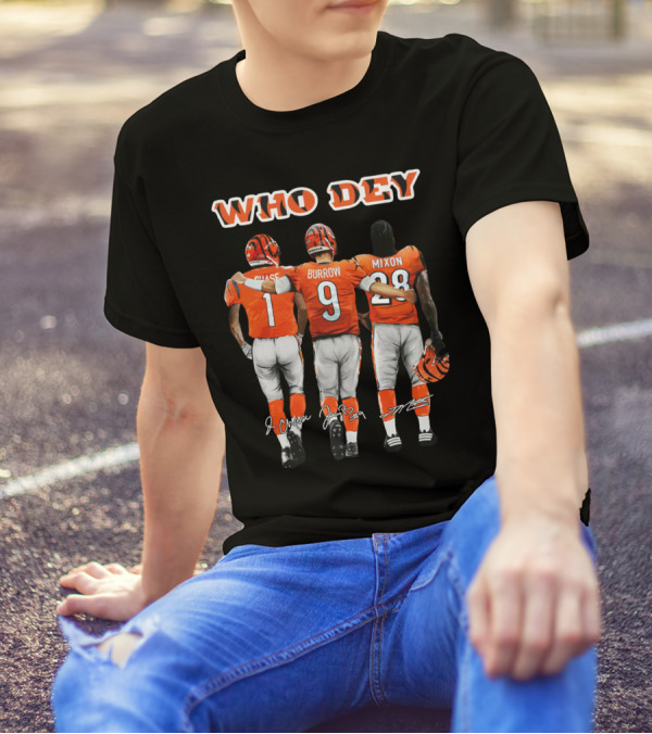 WHO DEY Chase Burrow Mixon Bengals Football Team T-Shirt