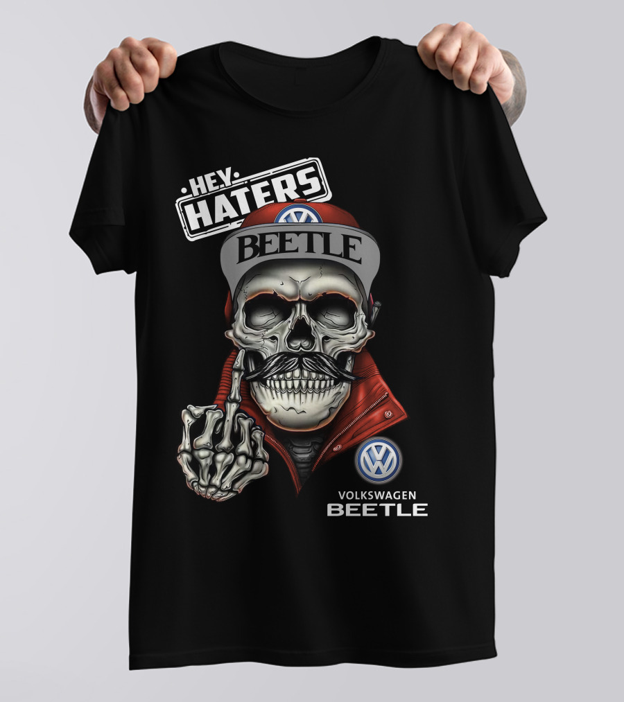 HEY HATERS VOLKSWAGEN BEETLE 01 T-Shirt