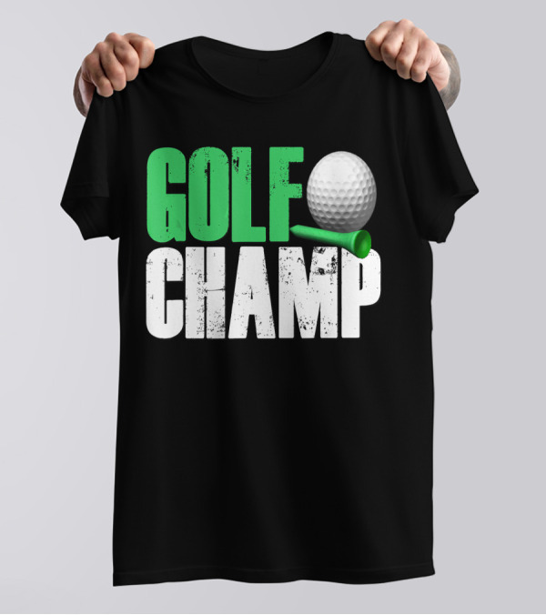 Golf Champ Golfing Ball Dad Grandpa Green T-Shirt