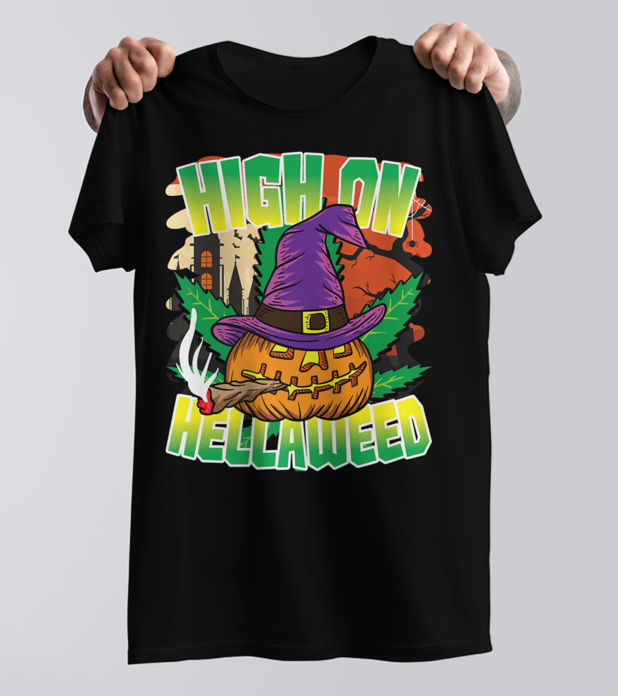 High On Hellaweed Pumpkin Smoking Weed THC Halloween Stoner T-Shirt