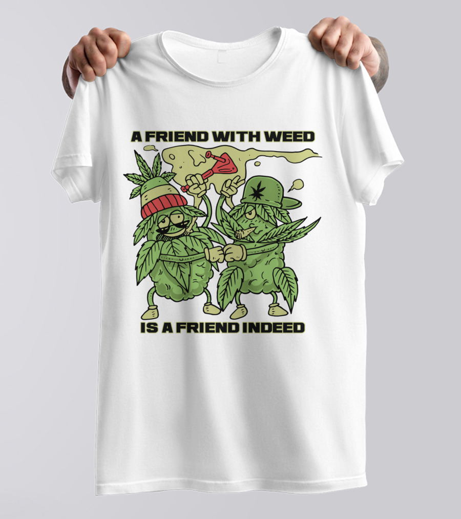 A Friend With Weed Is A Friend Indeed Matching Stoner Leaf Characters High Five T-Shirt
