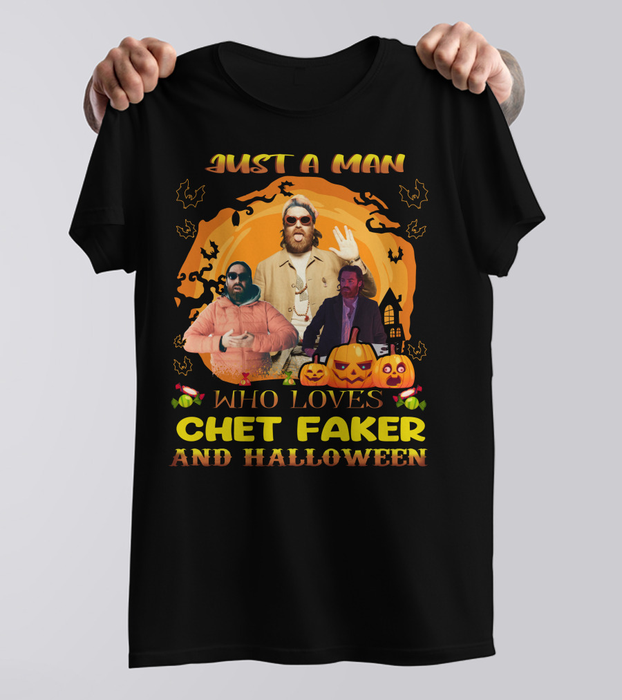 Just A Man Who Loves Chet Faker And Halloween Pumpkins Bats Orange Moon T-Shirt