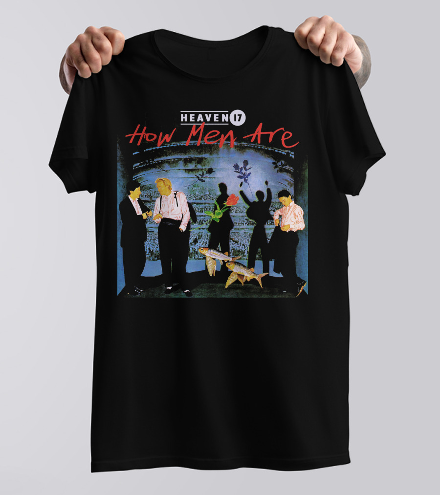 Heaven 17 How Men Are Vintage Album Cover T-Shirt