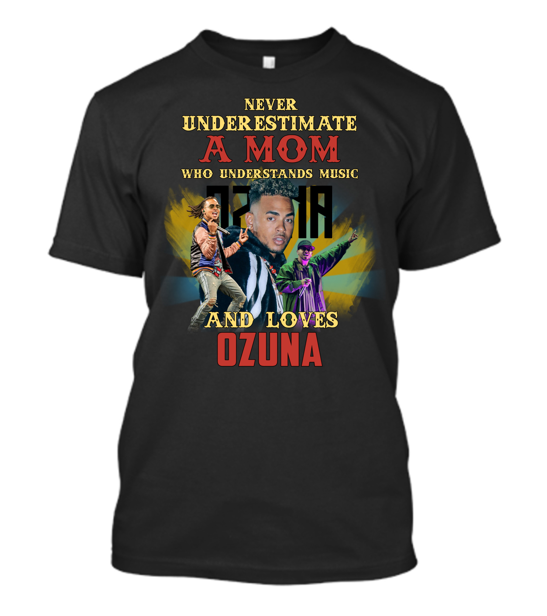 Never Underestimate A Mom Who Understands Music And Loves Ozuna T-Shirt