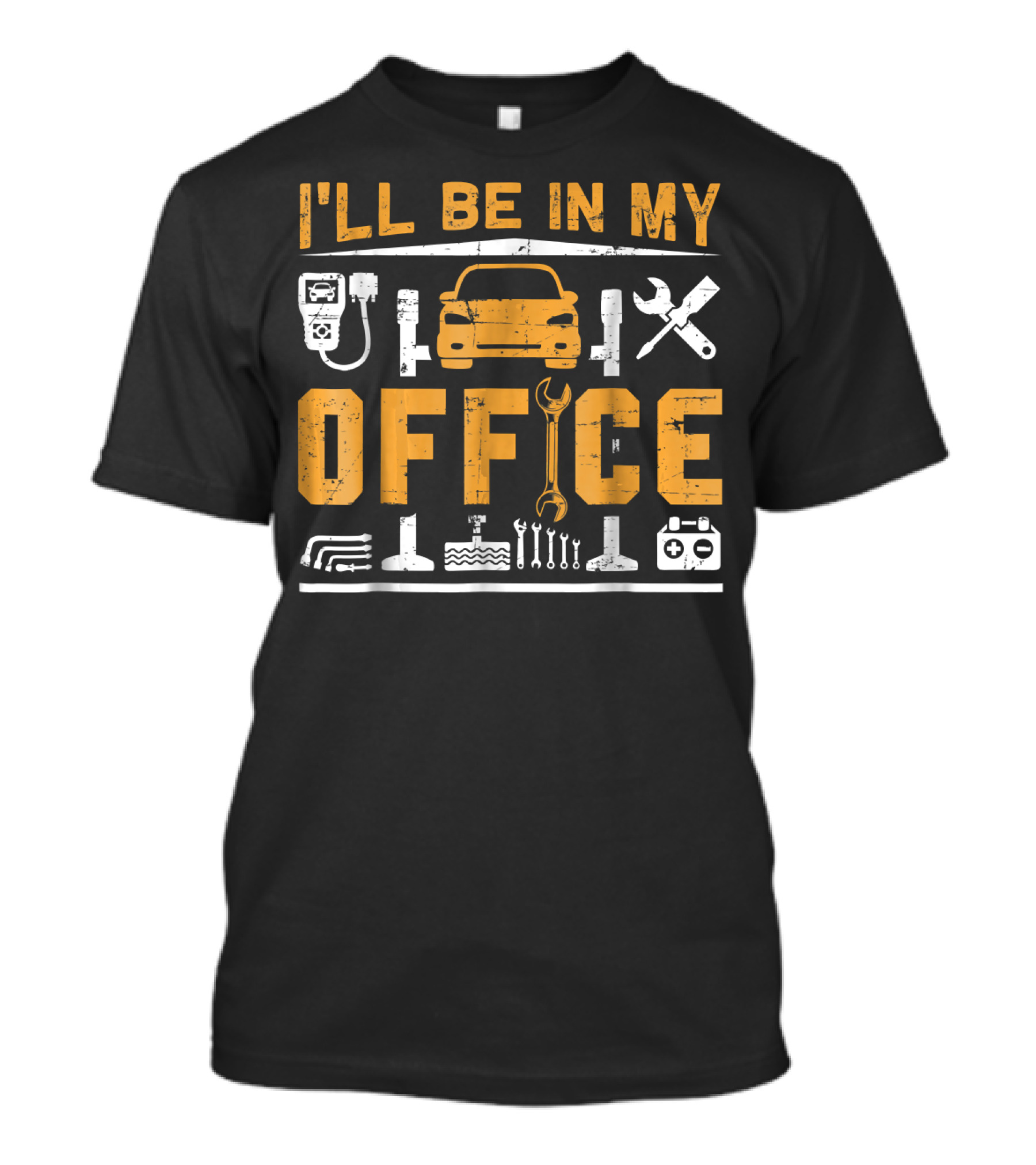 I'll Be In My Office Mechanic Car Tools Garage T-Shirt