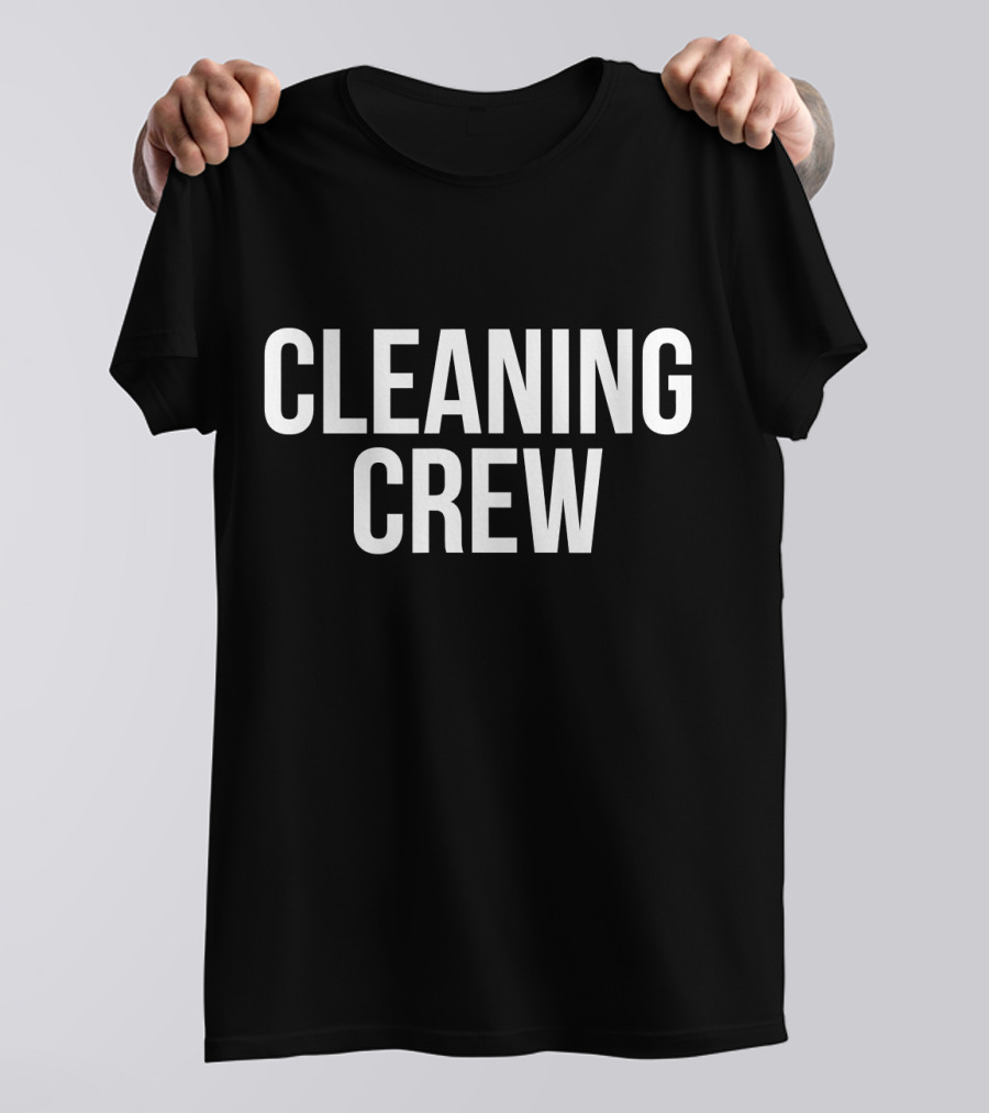 CLEANING CREW Shirt Black T-Shirt