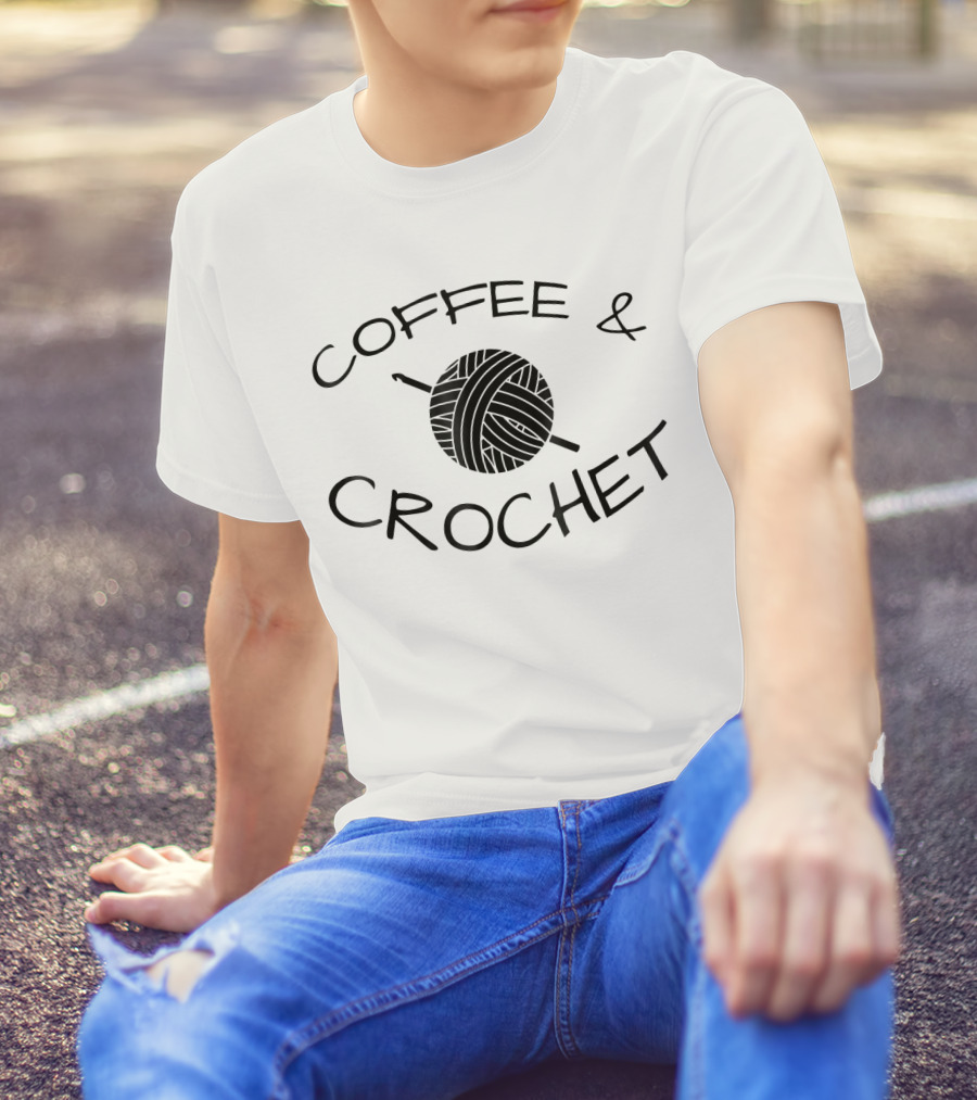 Coffee And Crochet Yarn Ball T-Shirt