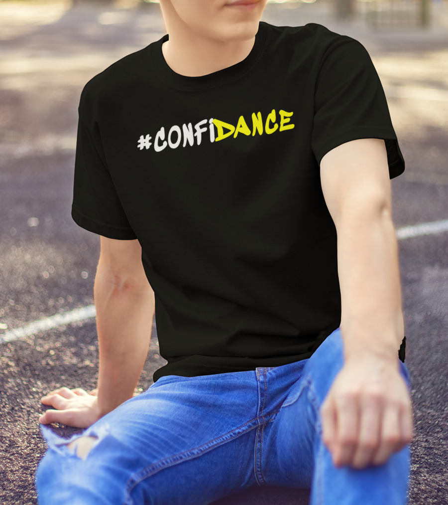 CONFIDANCE DANCING T-Shirt