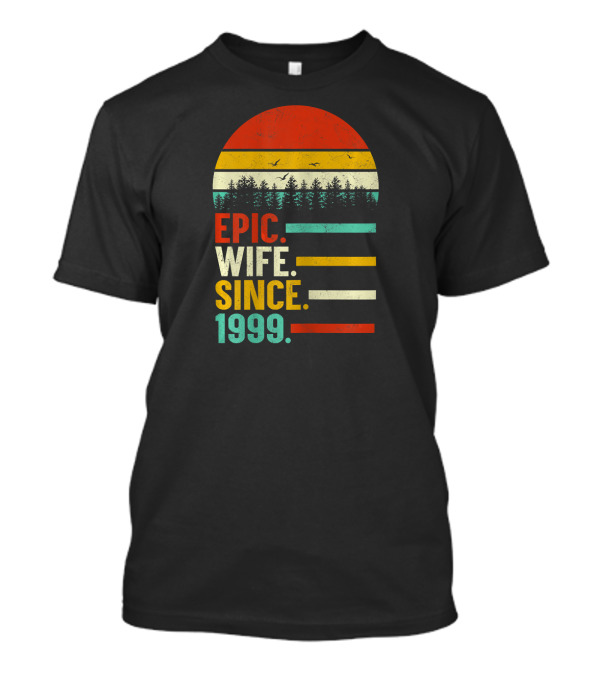 Epic Wife Since 1999 Retro Stripe Forest Sunset T-Shirt