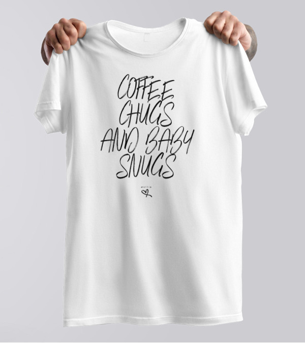 Coffee Chugs And Baby Snugs Heart T-Shirt