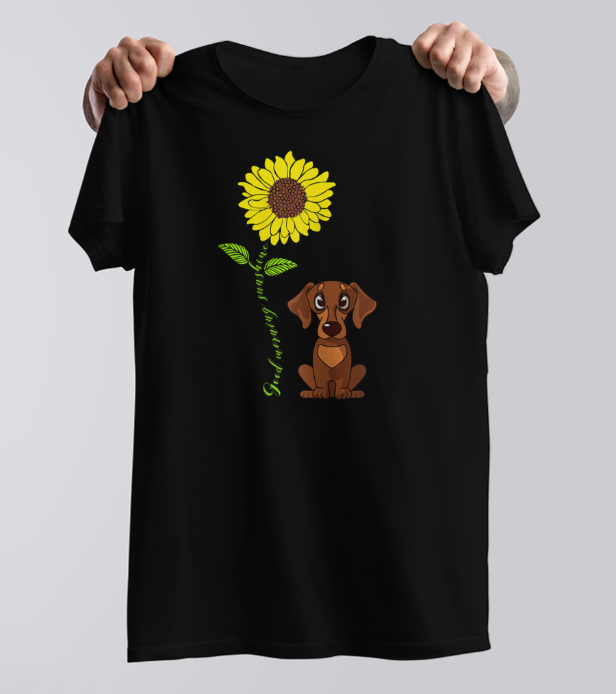 Good Morning Sunshine Dachshund Sunflower T-Shirt