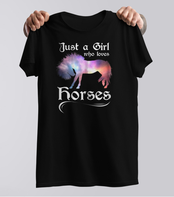 Just A Girl Who Loves Horses Galaxy T-Shirt