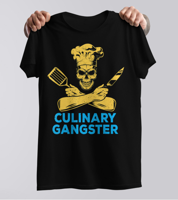 Culinary Gangster Funny Cooking Cook Chef Skull T-Shirt