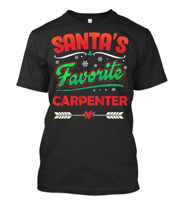 Santa's Favorite Carpenter T-Shirt