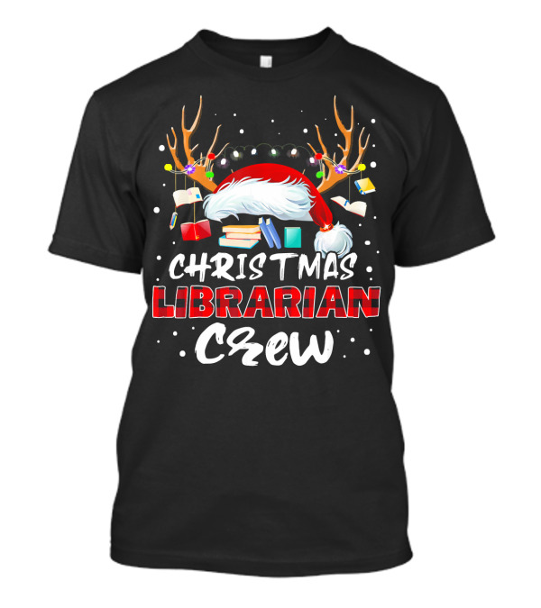 Christmas Librarian Crew Funny Book Love Antlers Santa Hat Lights T-Shirt